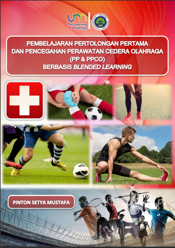 Pembelajaran Pertolongan Pertama dan Pencegahan Perawatan   Cedera Olahraga (PP & PPCO) Berbasis Blended Learning